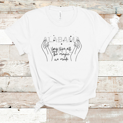 "Long Live All The Magic We Made" Ready-to-Press Transfer Alabama Vinyl