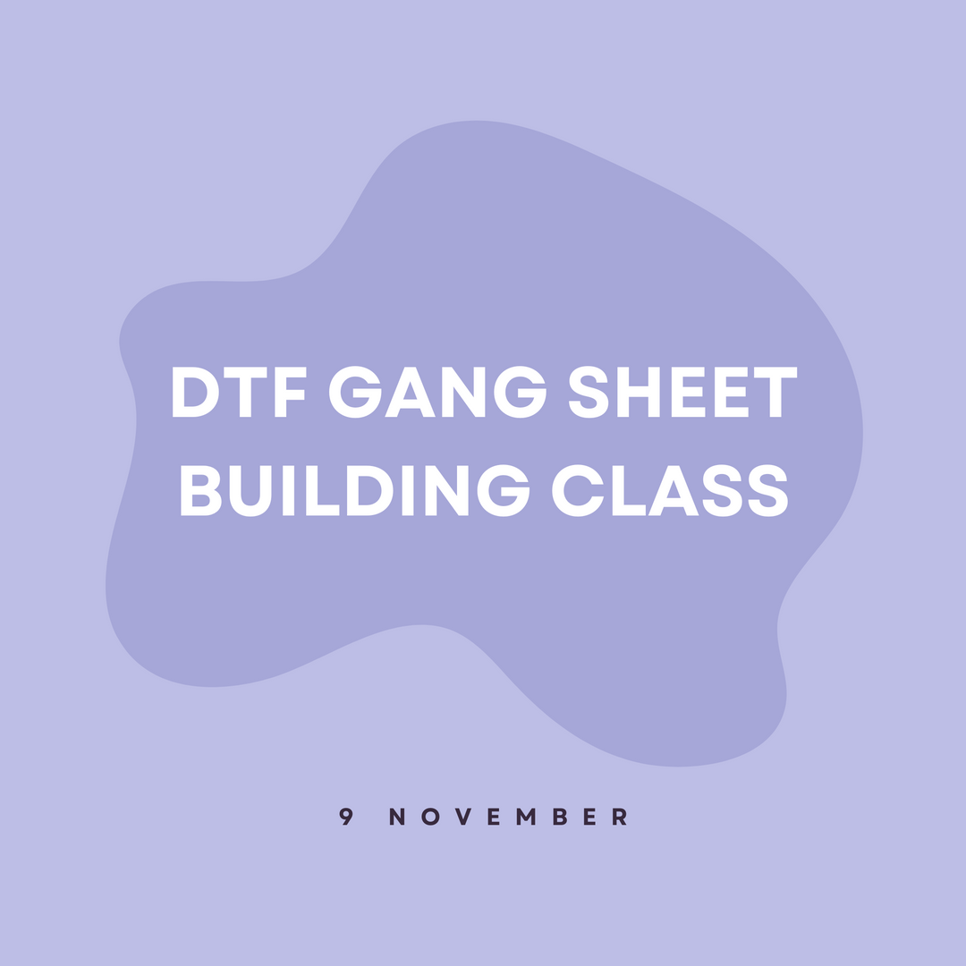 DTF Gang Sheet Building Class - 11/9 Alabama Vinyl