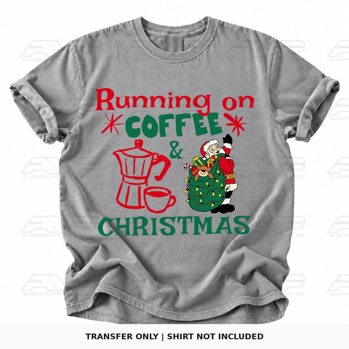 Running on Coffee and Christmas Alabama Vinyl