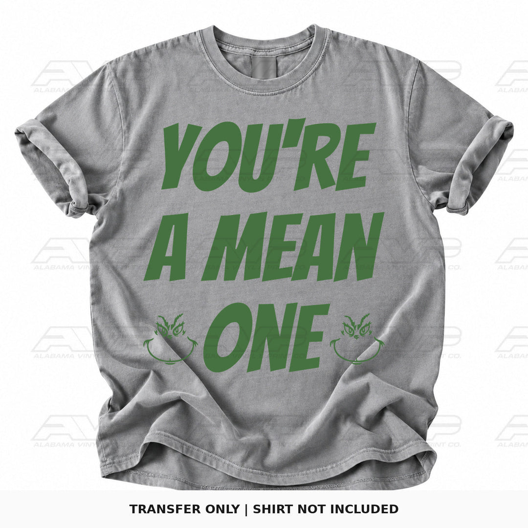 You're a Mean One Solid Green Alabama Vinyl