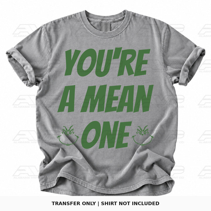 You're a Mean One Solid Green Alabama Vinyl