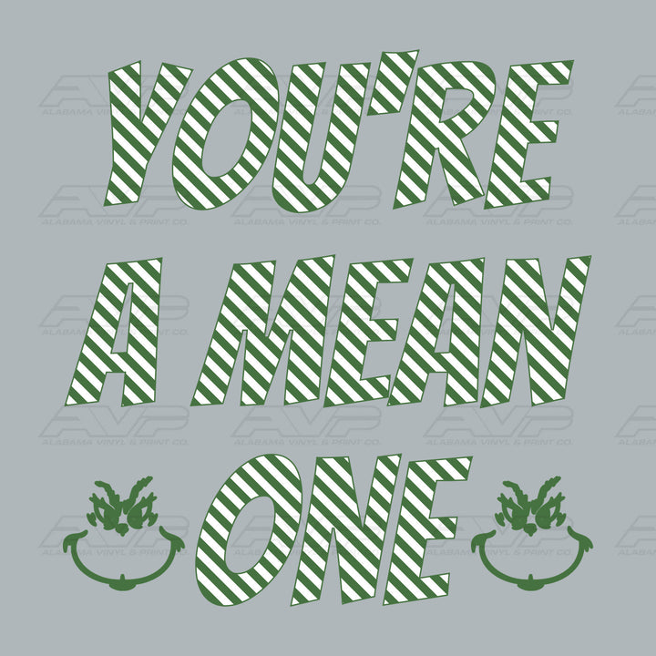 You're a Mean One Green Stripes Alabama Vinyl