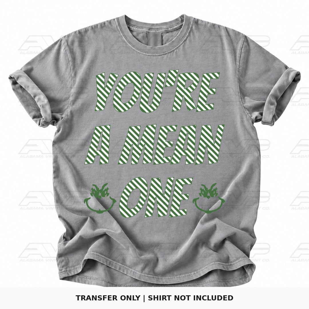 You're a Mean One Green Stripes Alabama Vinyl