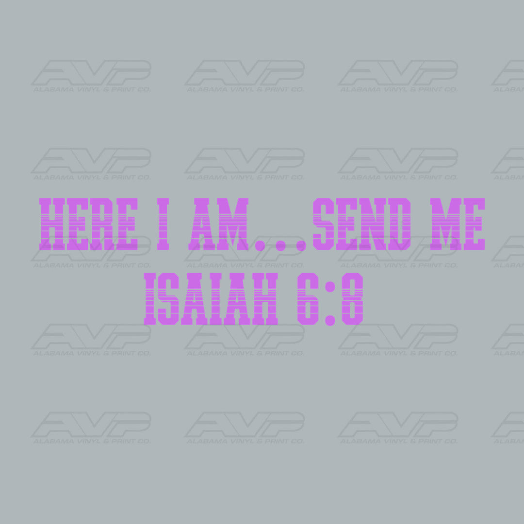 Isaiah 6:8 Alabama Vinyl