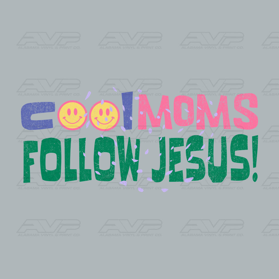 Cool Mom Follow Jesus Alabama Vinyl
