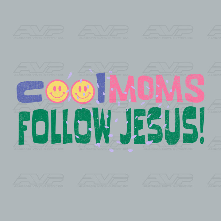 Cool Mom Follow Jesus Alabama Vinyl