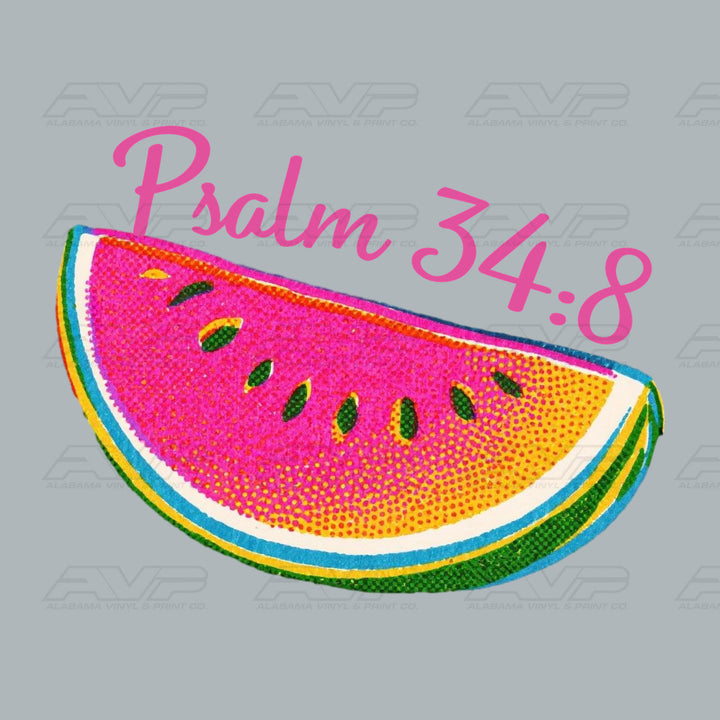 Psalm 34:8 Watermelon Alabama Vinyl