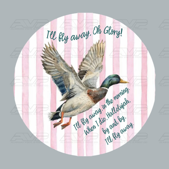 I'll Fly Away Mallard Duck Pink Alabama Vinyl