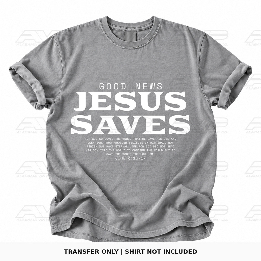 Good News Jesus Saves John 3:16-17 Alabama Vinyl
