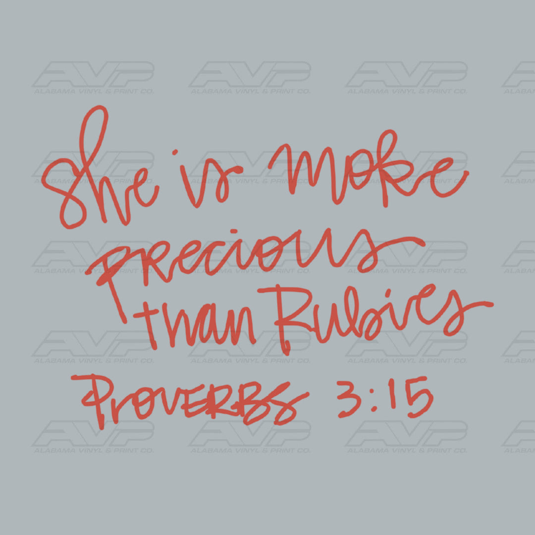 Proverbs 3:15 More Precious Than Rubies Alabama Vinyl
