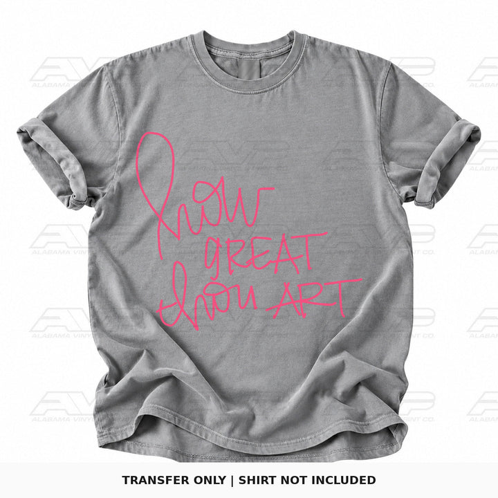 How Great Thou Art Font Pink Alabama Vinyl
