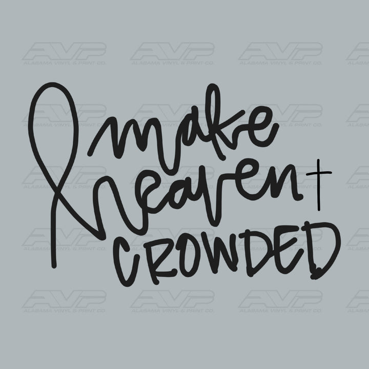 Make Heaven Crowded Alabama Vinyl