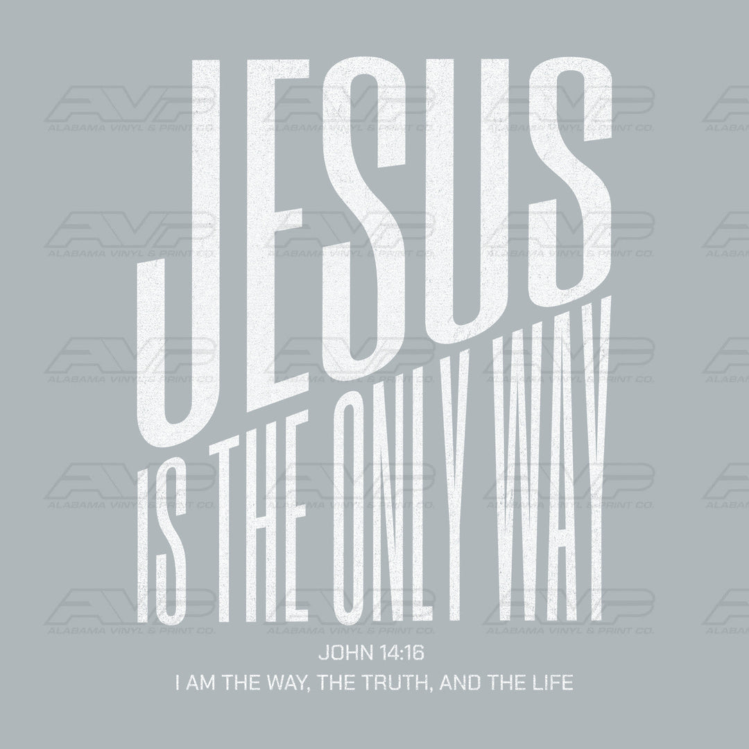 Jesus Is the Only Way White Alabama Vinyl