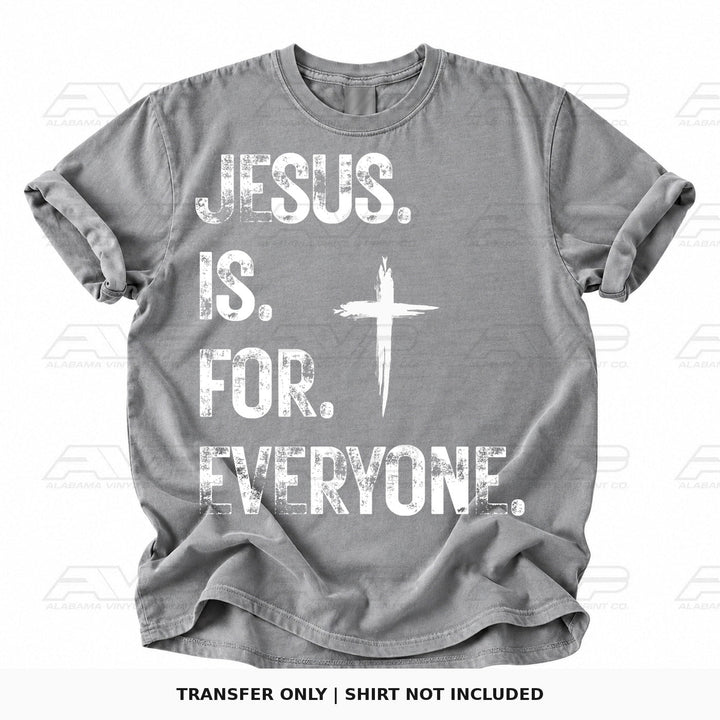 Jesus Is for Everyone White Alabama Vinyl