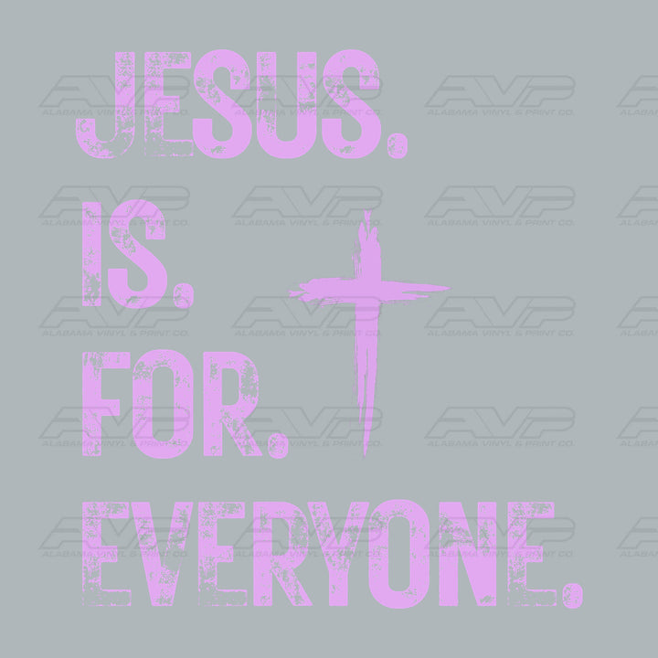 Jesus Is for Everyone Pastel Alabama Vinyl