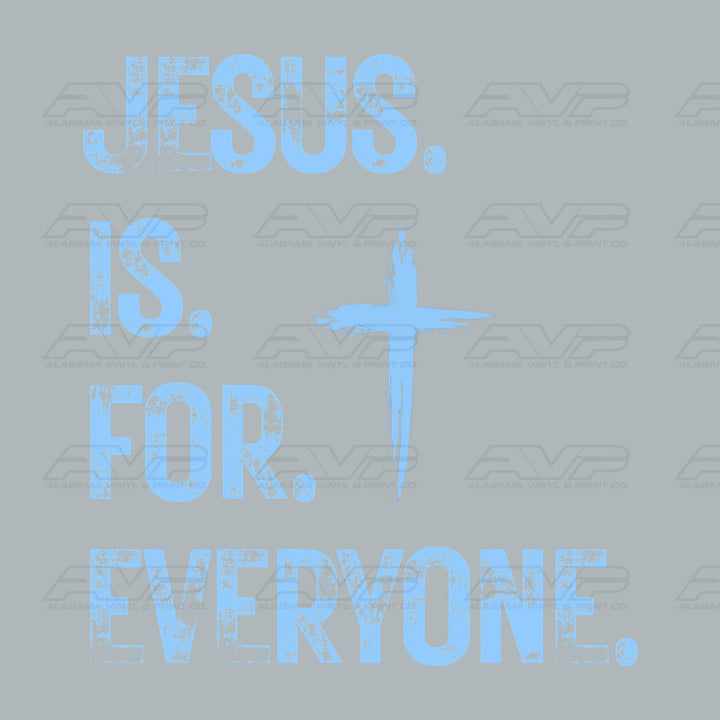 Jesus Is for Everyone Light Blue Alabama Vinyl