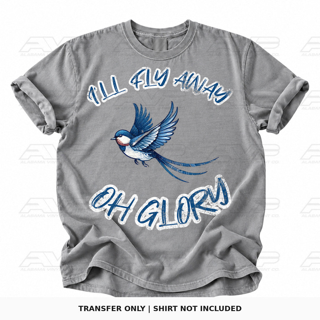 I'll Fly Away Oh Glory Bird Alabama Vinyl