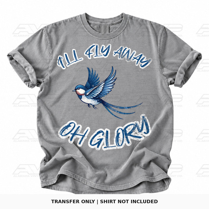 I'll Fly Away Oh Glory Bird Alabama Vinyl
