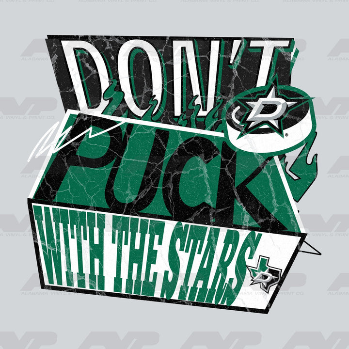 Dallas Stars Don't Puck With the Stars Alabama Vinyl & Print Co.