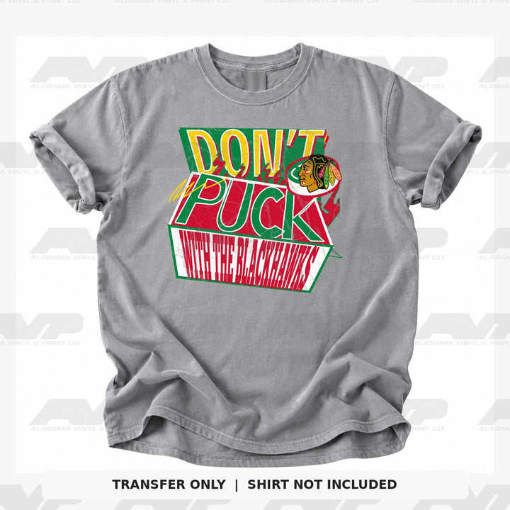 Chicago Blackhawks Don't Puck With the Blackhawks Alabama Vinyl & Print Co.